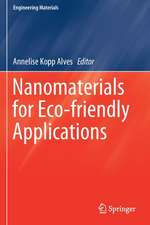 Nanomaterials for Eco-friendly Applications