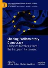 Shaping Parliamentary Democracy