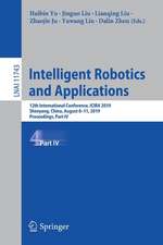 Intelligent Robotics and Applications: 12th International Conference, ICIRA 2019, Shenyang, China, August 8–11, 2019, Proceedings, Part IV