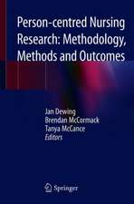 Person-centred Nursing Research: Methodology, Methods and Outcomes