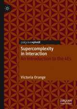 Supercomplexity in Interaction