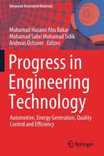 Progress in Engineering Technology: Automotive, Energy Generation, Quality Control and Efficiency