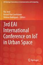 3rd EAI International Conference on IoT in Urban Space