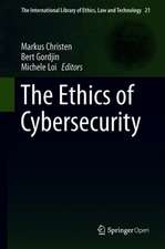 The Ethics of Cybersecurity