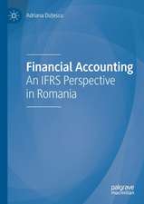 Financial Accounting: An IFRS Perspective in Romania