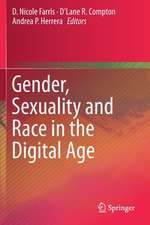 Gender, Sexuality and Race in the Digital Age