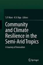 Community and Climate Resilience in the Semi-Arid Tropics: A Journey of Innovation