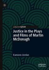 Justice in the Plays and Films of Martin McDonagh