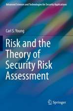 Risk and the Theory of Security Risk Assessment