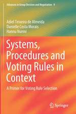 Systems, Procedures and Voting Rules in Context: A Primer for Voting Rule Selection