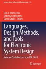 Languages, Design Methods, and Tools for Electronic System Design