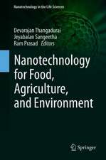 Nanotechnology for Food, Agriculture, and Environment