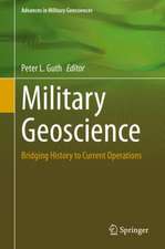 Military Geoscience: Bridging History to Current Operations