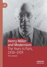 Henry Miller and Modernism: The Years in Paris, 1930–1939