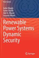 Renewable Power Systems Dynamic Security