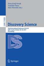 Discovery Science: 22nd International Conference, DS 2019, Split, Croatia, October 28–30, 2019, Proceedings