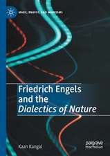 Friedrich Engels and the Dialectics of Nature