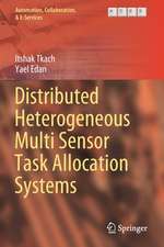 Distributed Heterogeneous Multi Sensor Task Allocation Systems