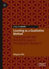 Counting as a Qualitative Method: Grappling with the Reliability Issue in Ethnographic Research