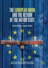 The European Union and the Return of the Nation State: Interdisciplinary European Studies