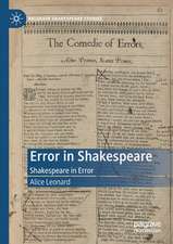 Error in Shakespeare: Shakespeare in Error