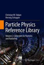 Particle Physics Reference Library: Volume 2: Detectors for Particles and Radiation