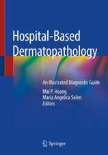 Hospital-Based Dermatopathology