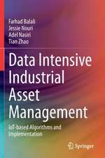 Data Intensive Industrial Asset Management: IoT-based Algorithms and Implementation