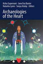 Archaeologies of the Heart