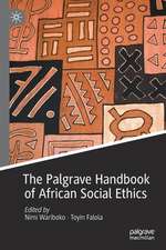 The Palgrave Handbook of African Social Ethics