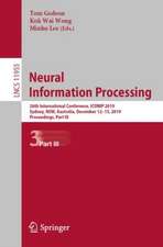 Neural Information Processing: 26th International Conference, ICONIP 2019, Sydney, NSW, Australia, December 12–15, 2019, Proceedings, Part III