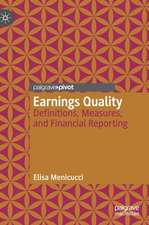 Earnings Quality: Definitions, Measures, and Financial Reporting