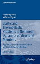 Elastic and Thermoelastic Problems in Nonlinear Dynamics of Structural Members: Applications of the Bubnov-Galerkin and Finite Difference Methods