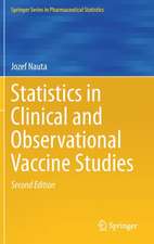 Statistics in Clinical and Observational Vaccine Studies