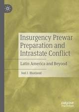 Insurgency Prewar Preparation and Intrastate Conflict