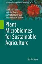 Plant Microbiomes for Sustainable Agriculture