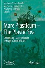 Mare Plasticum - The Plastic Sea: Combatting Plastic Pollution Through Science and Art