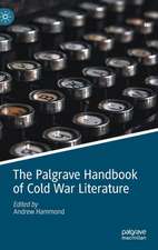 The Palgrave Handbook of Cold War Literature