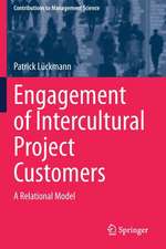 Engagement of Intercultural Project Customers: A Relational Model