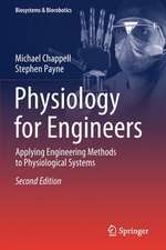 Physiology for Engineers: Applying Engineering Methods to Physiological Systems