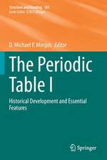 The Periodic Table I: Historical Development and Essential Features