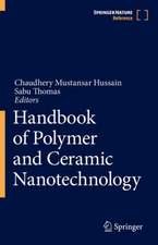 Handbook of Polymer and Ceramic Nanotechnology