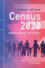 Census 2020: Understanding the Issues