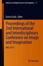 Proceedings of the 2nd International and Interdisciplinary Conference on Image and Imagination