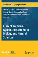 Current Trends in Dynamical Systems in Biology and Natural Sciences