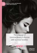 The Language of Feminine Beauty in Russian and Japanese Societies