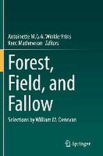 Forest, Field, and Fallow: Selections by William M. Denevan