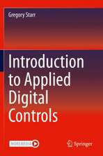 Introduction to Applied Digital Controls