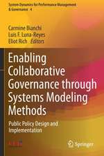 Enabling Collaborative Governance through Systems Modeling Methods: Public Policy Design and Implementation