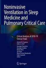 Noninvasive Ventilation in Sleep Medicine and Pulmonary Critical Care: Critical Analysis of 2018-19 Clinical Trials